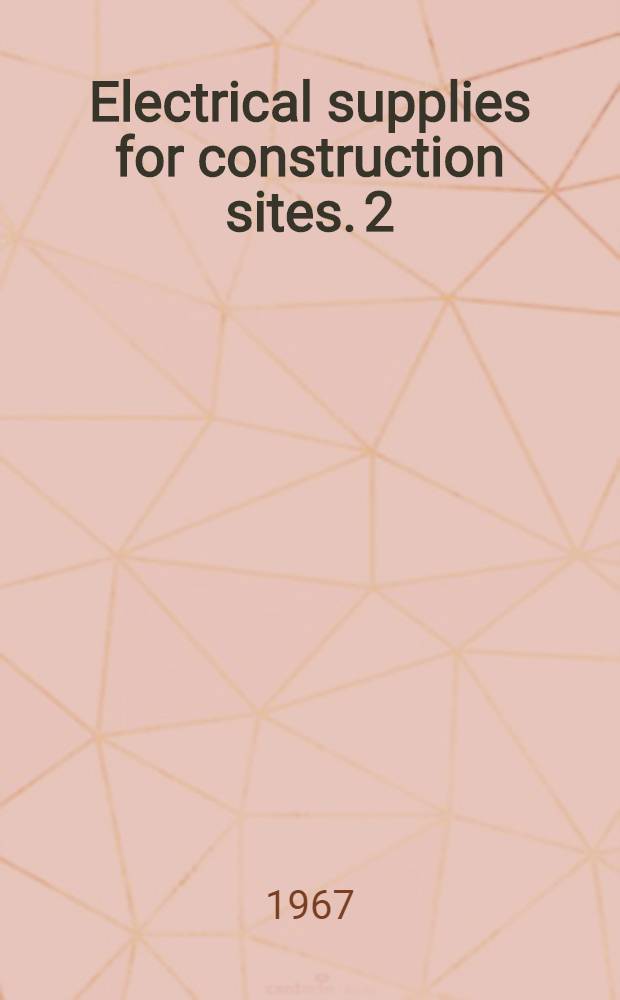 Electrical supplies for construction sites. 2