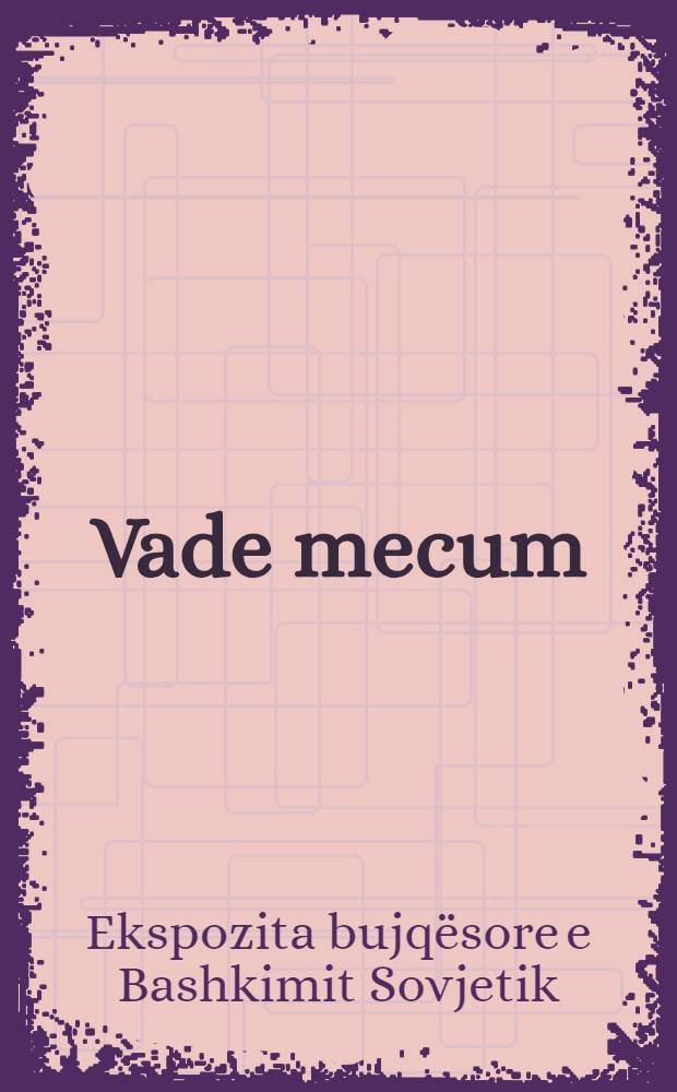 [Vade mecum]