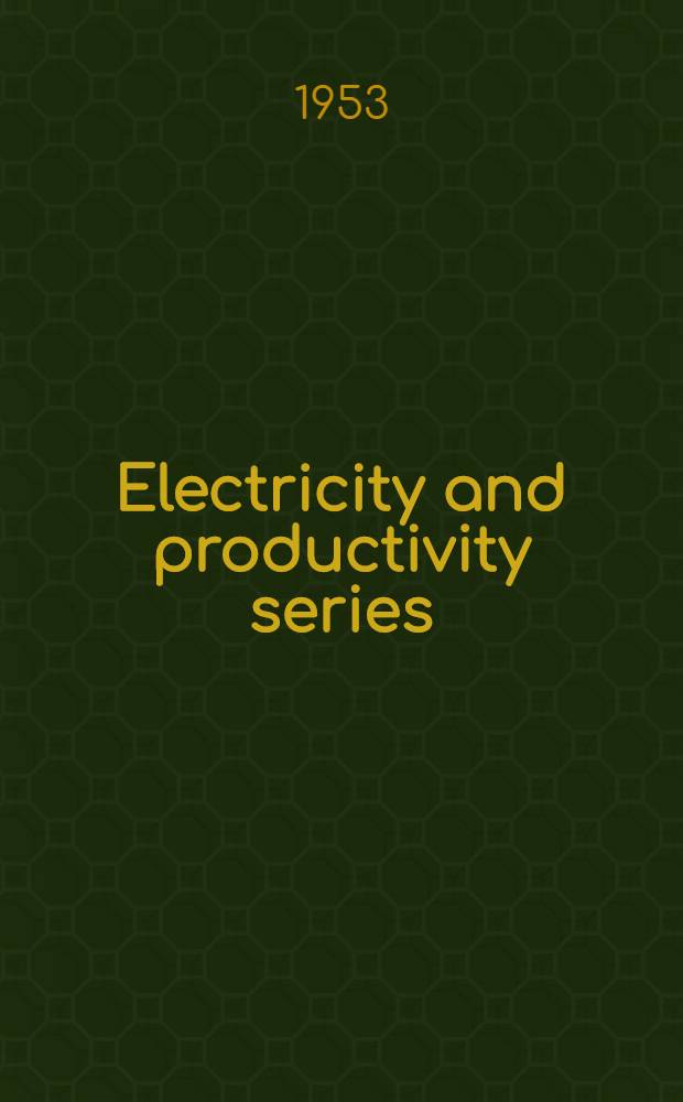 Electricity and productivity series
