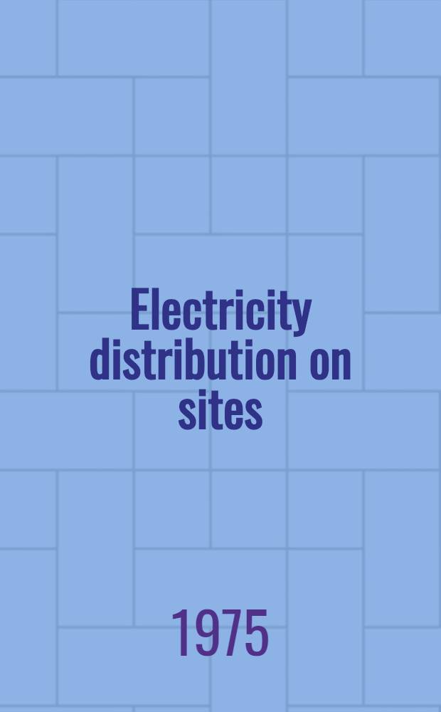 Electricity distribution on sites