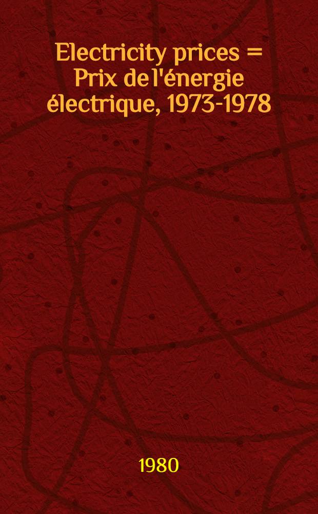 Electricity prices = Prix de l'énergie électrique, 1973-1978
