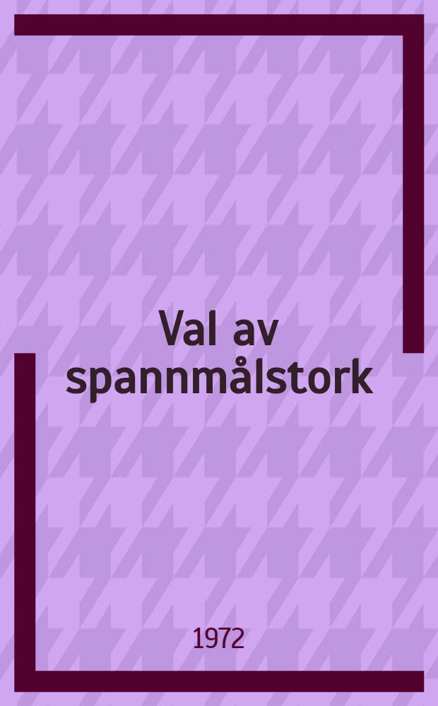 Val av spannmålstork : Med hänsyn till ekonomi och arbetsbehov