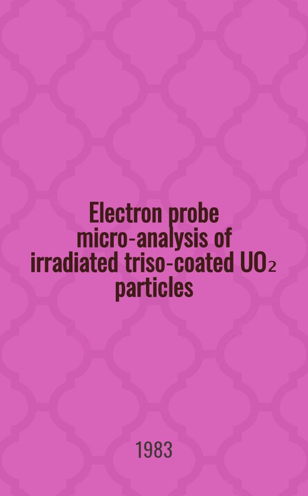 Electron probe micro-analysis of irradiated triso-coated UO₂ particles
