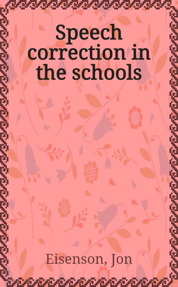 Speech correction in the schools