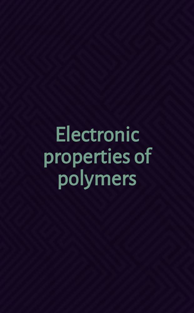 Electronic properties of polymers