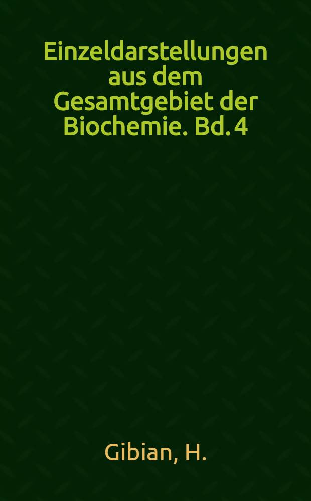 Einzeldarstellungen aus dem Gesamtgebiet der Biochemie. Bd. 4 : Mucopolysaccharide und Mucopolysaccharidasen