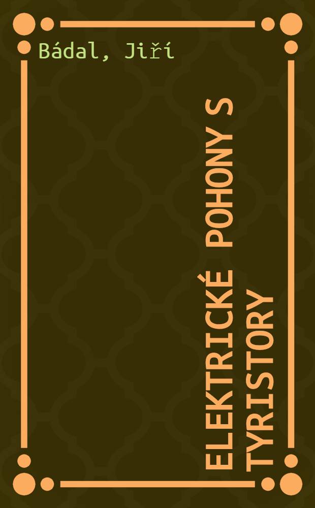 Elektrické pohony s tyristory