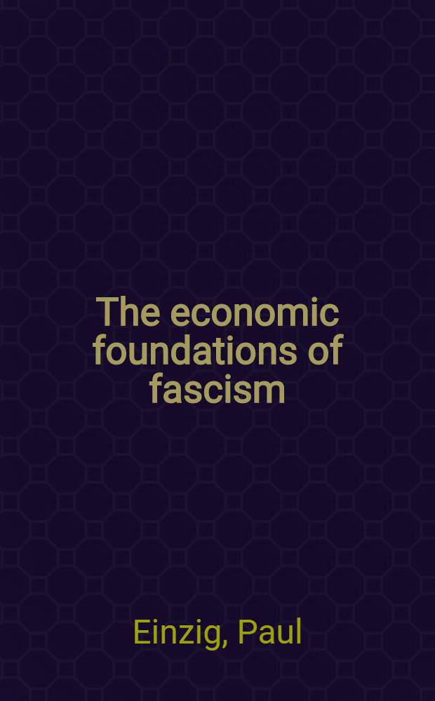 The economic foundations of fascism