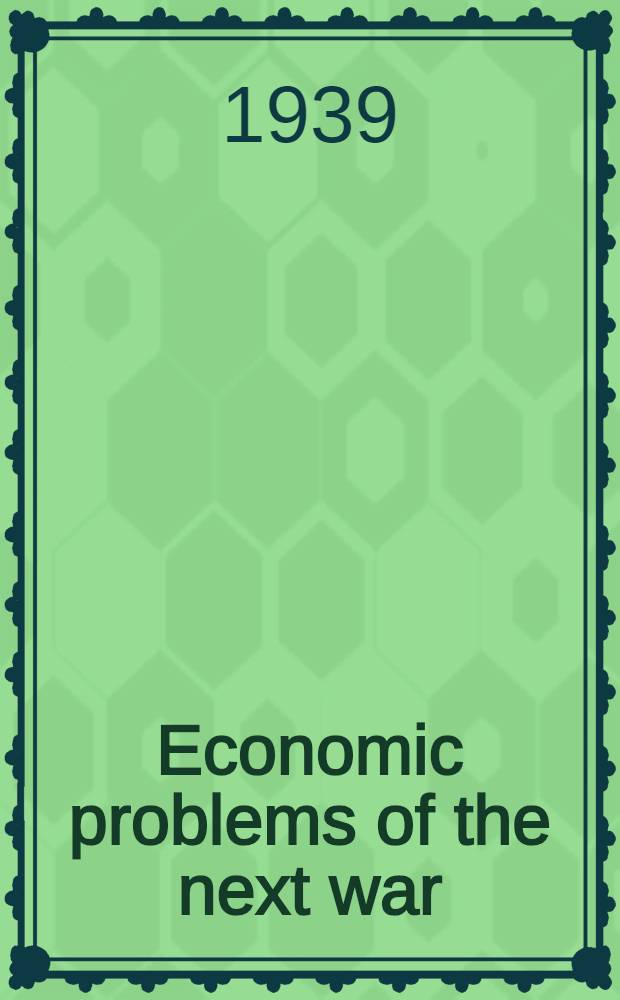 Economic problems of the next war