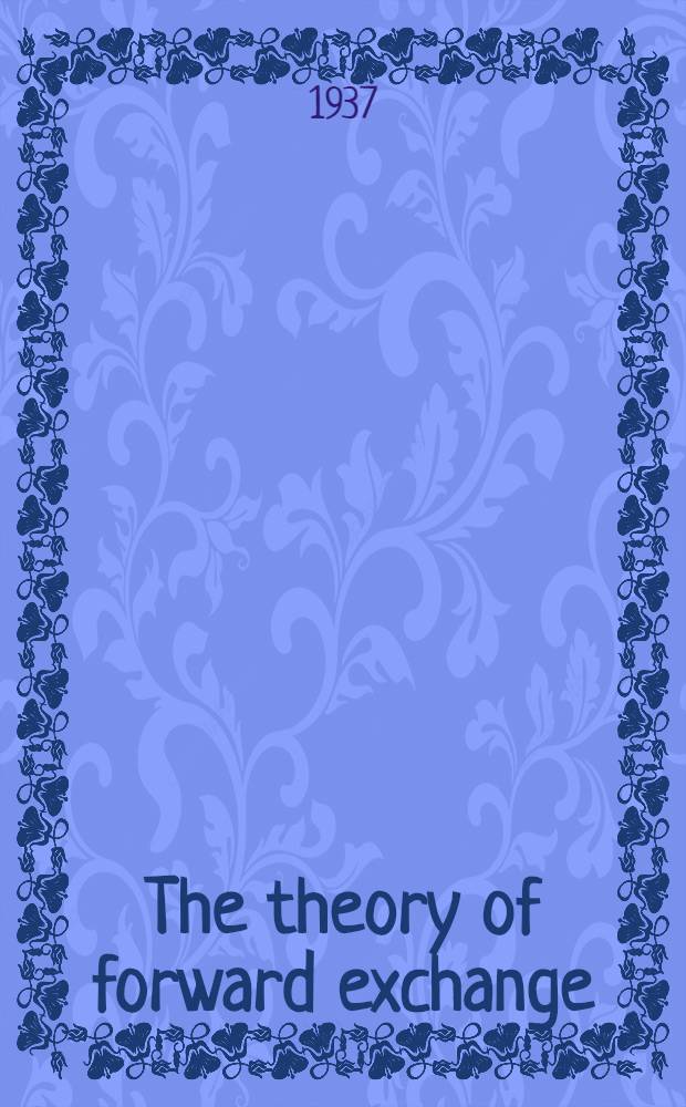 The theory of forward exchange