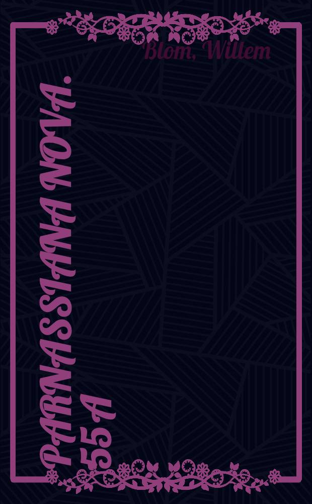 Parnassiana nova. 55 [a] : Allancastria louristana boyrahmadiensis subsp. nov.