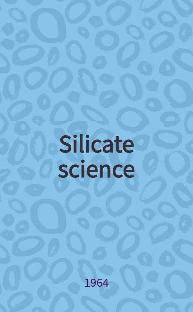 Silicate science