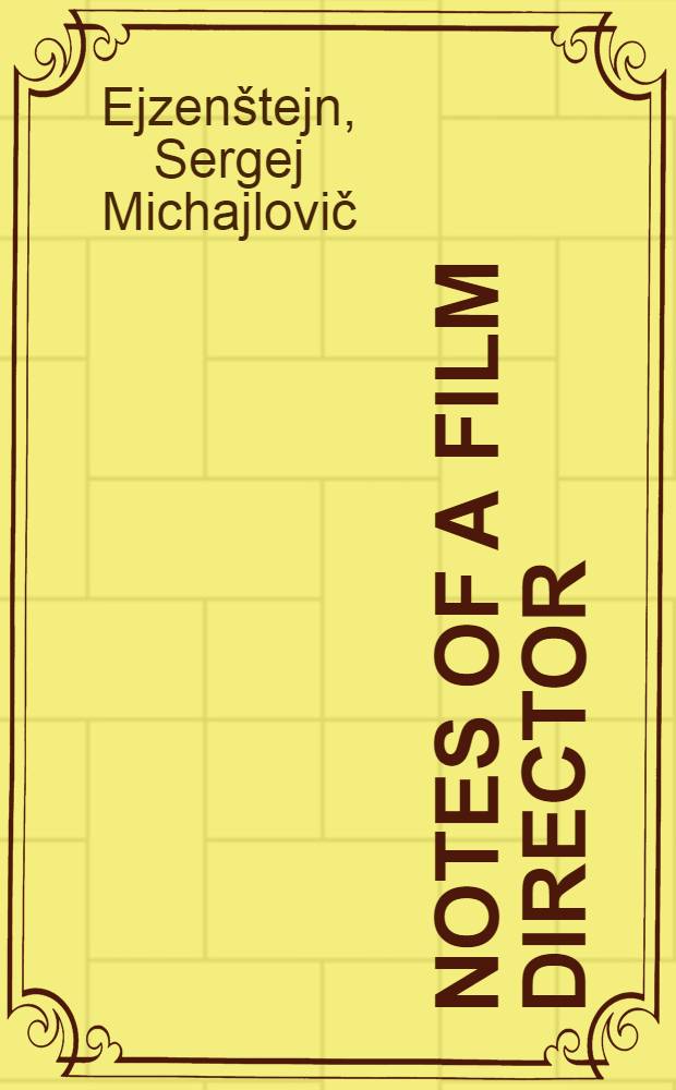 Notes of a film director