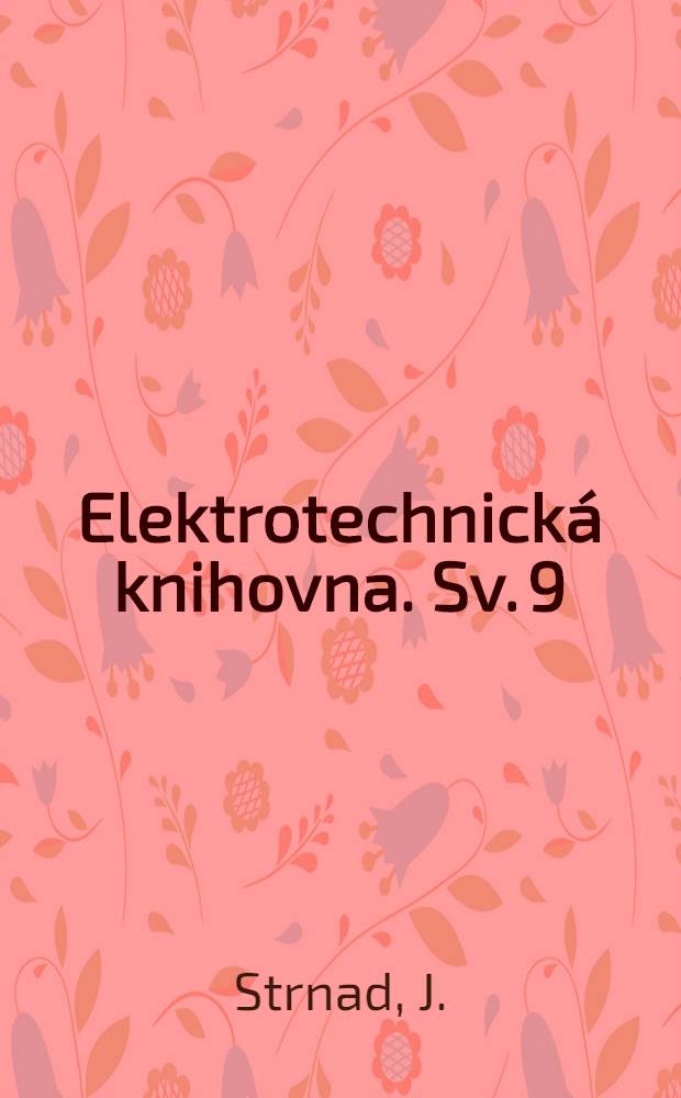 Elektrotechnická knihovna. Sv. 9 : Elektroakustika