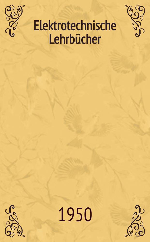Elektrotechnische Lehrbücher