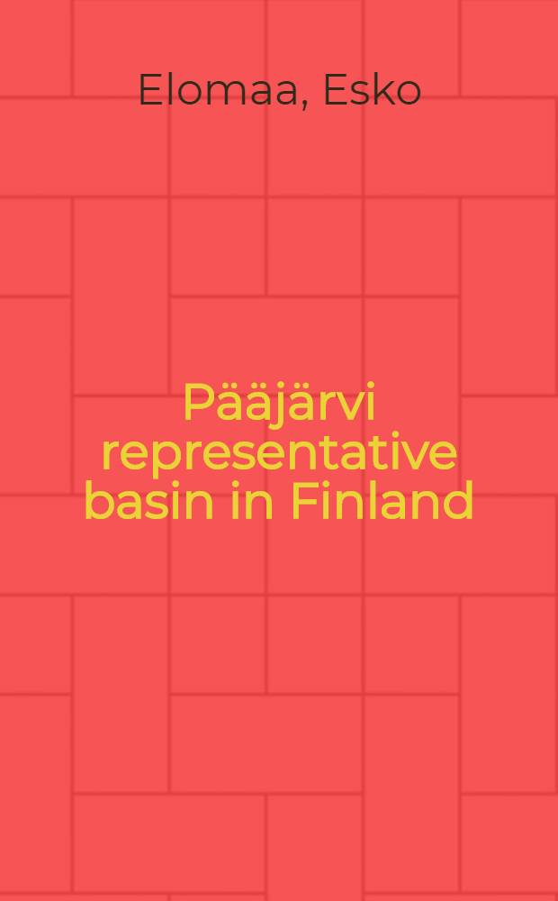 Pääjärvi representative basin in Finland: comparative studies of climatological conditions over a lake and the surrounding land areas in 1969-1970