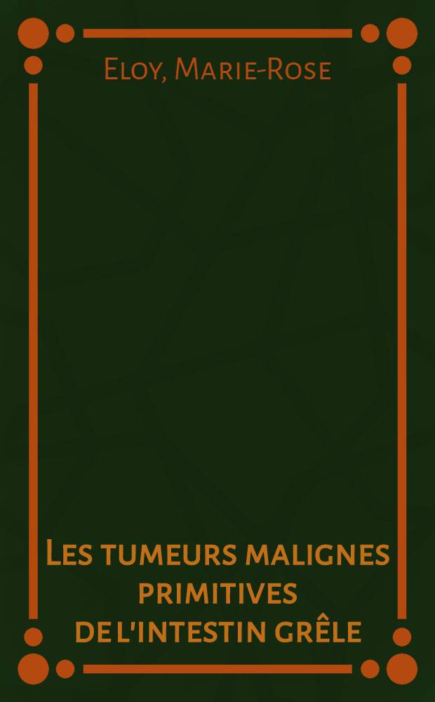 Les tumeurs malignes primitives de l'intestin grêle : À propos de 23 observations : Thèse ..
