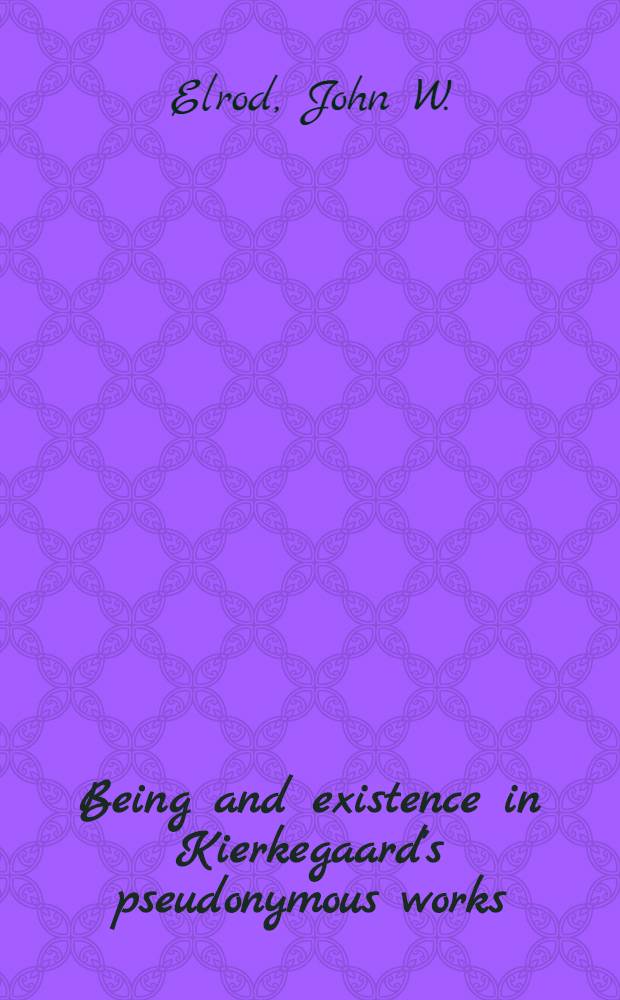 Being and existence in Kierkegaard's pseudonymous works