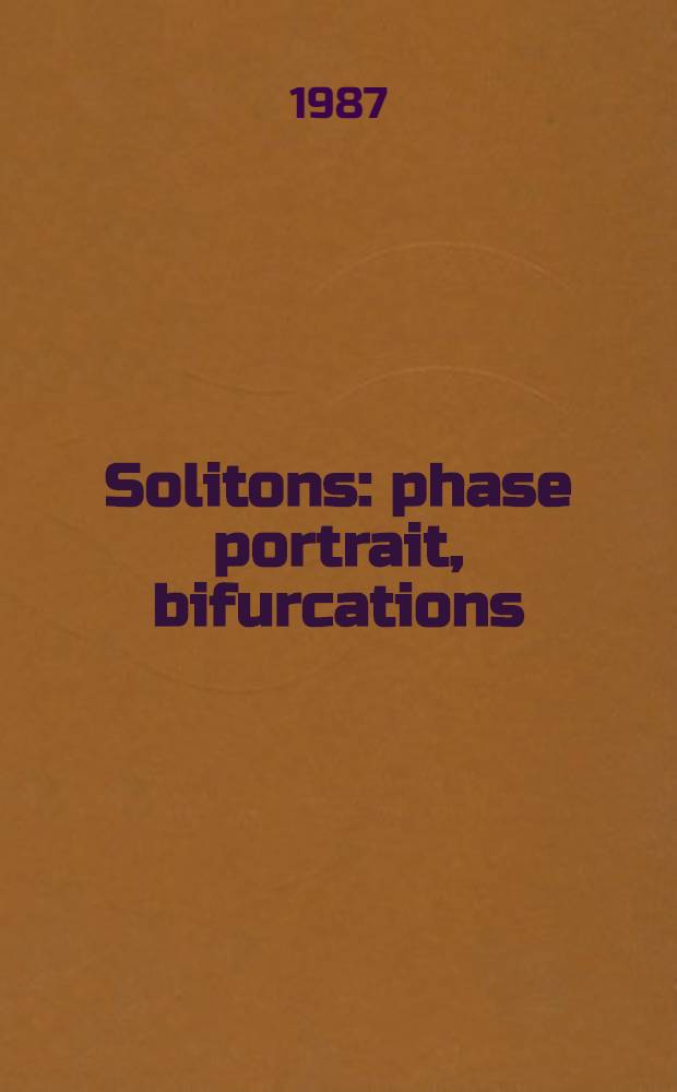 Solitons: phase portrait, bifurcations