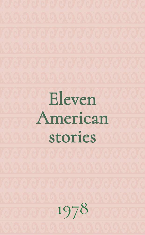 Eleven American stories