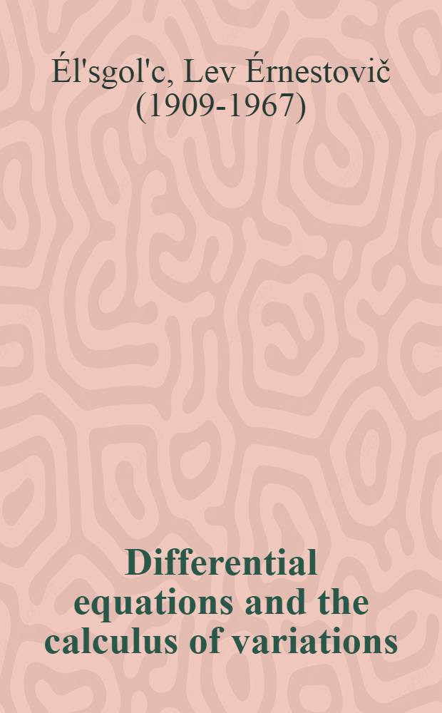 Differential equations and the calculus of variations