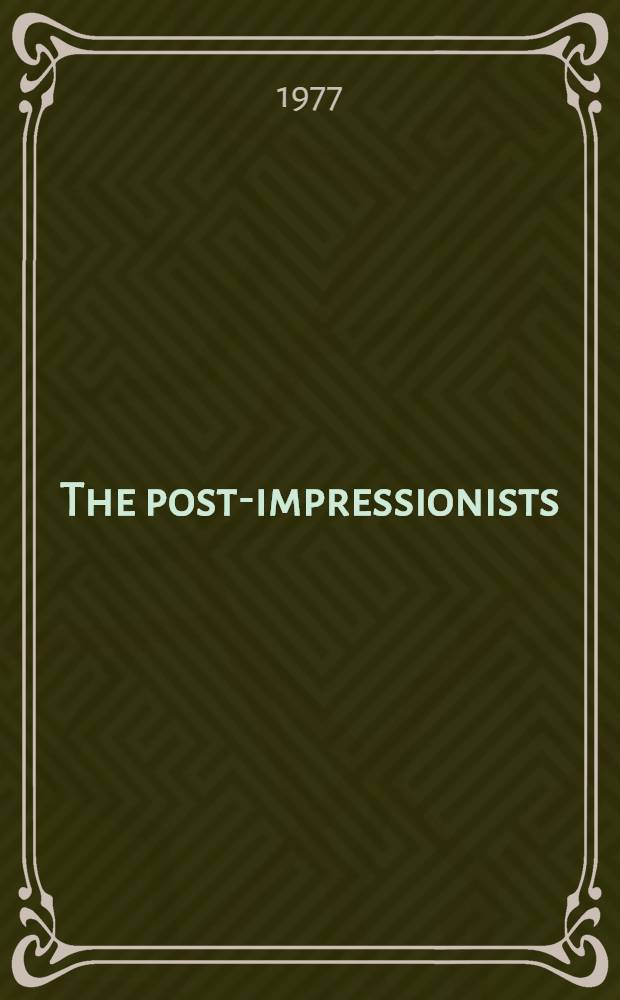The post-impressionists : An album