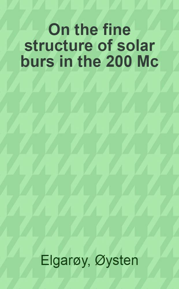 On the fine structure of solar burs in the 200 Mc/s range and their drift in frequency