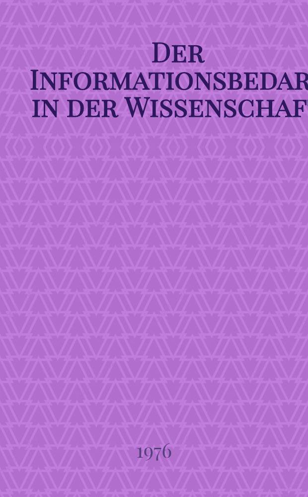 Der Informationsbedarf in der Wissenschaft