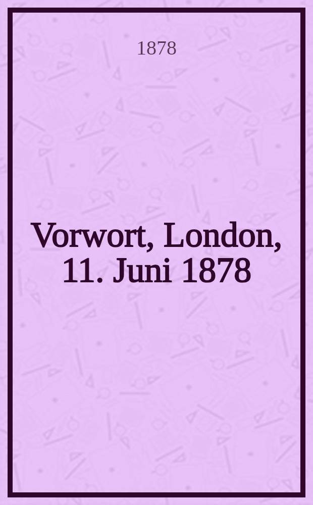 Vorwort, London, 11. Juni 1878 = Предисловие к первому изданию книги "Анти-Дюринг"