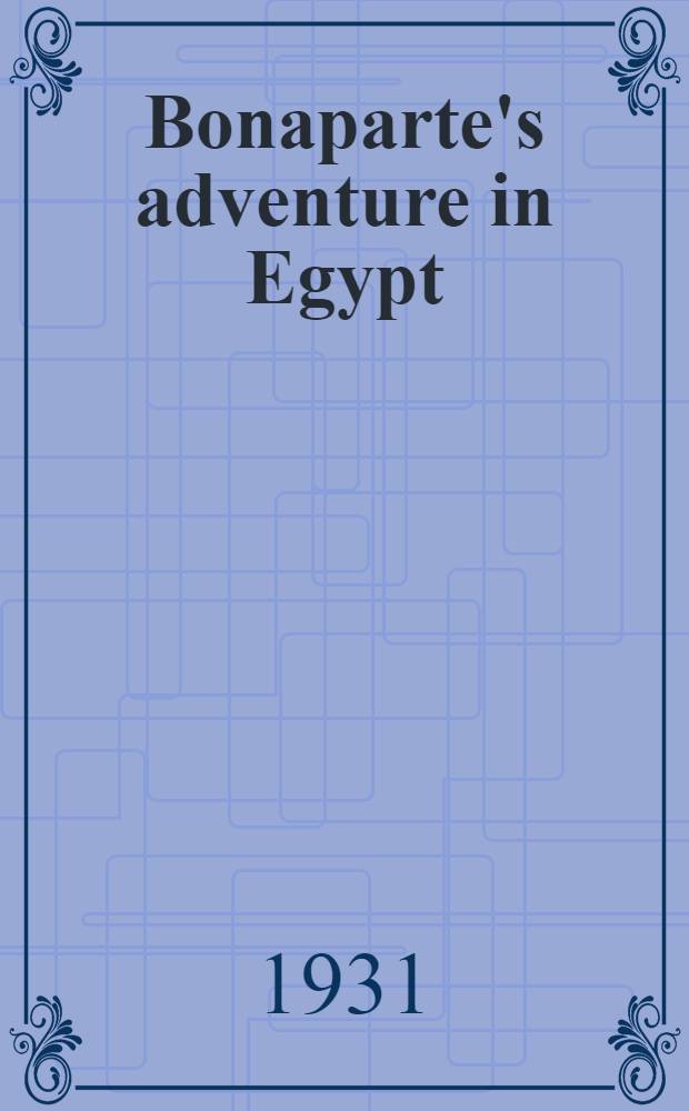 Bonaparte's adventure in Egypt
