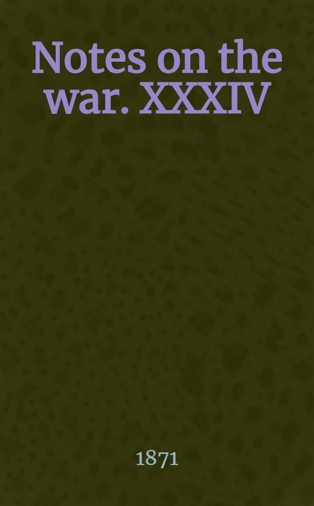 Notes on the war. XXXIV = Заметки о войне. XXXIV