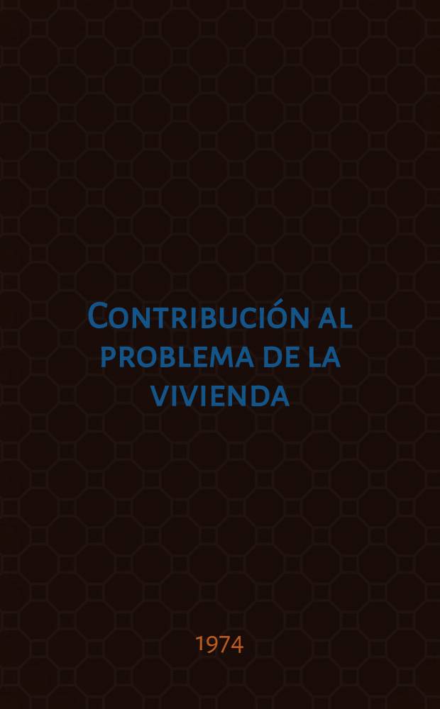 Contribuci&oacute;n al problema de la vivienda = К жилищному вопросу