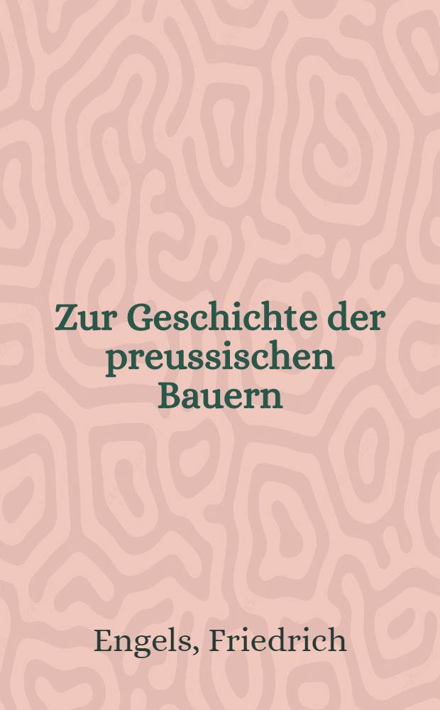 Zur Geschichte der preussischen Bauern = К истории прусского крестьянства