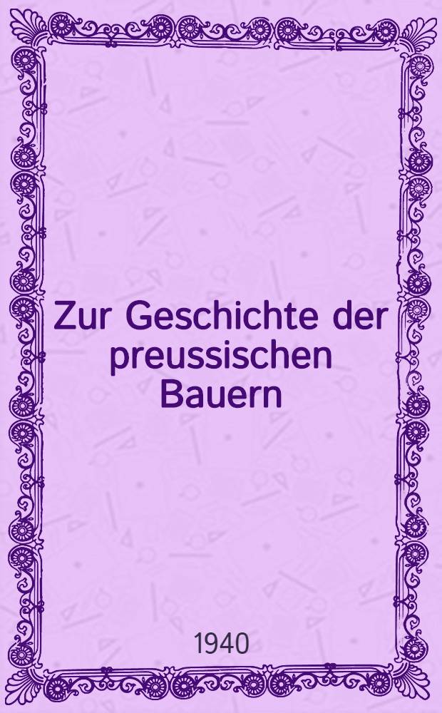 Zur Geschichte der preussischen Bauern