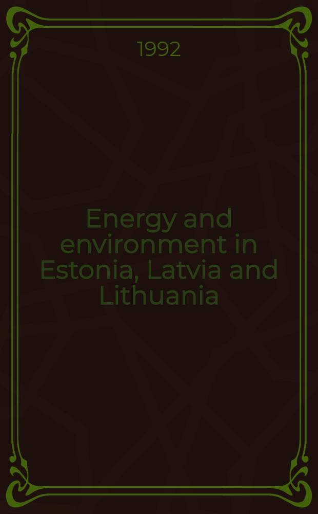 Energy and environment in Estonia, Latvia and Lithuania