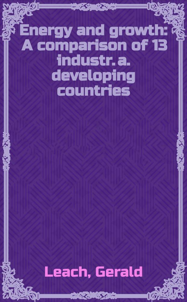 Energy and growth : A comparison of 13 industr. a. developing countries