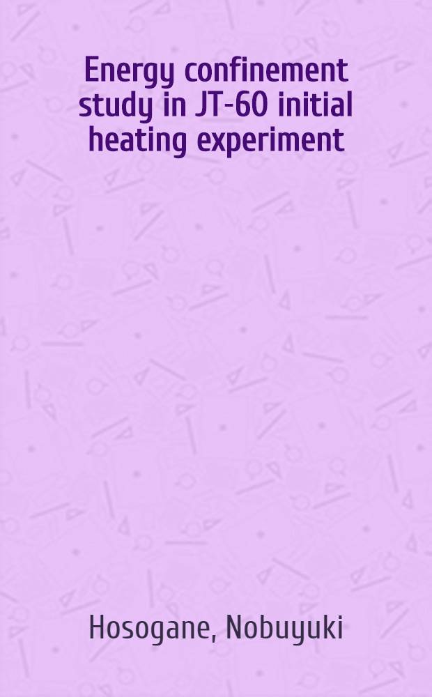 Energy confinement study in JT-60 initial heating experiment