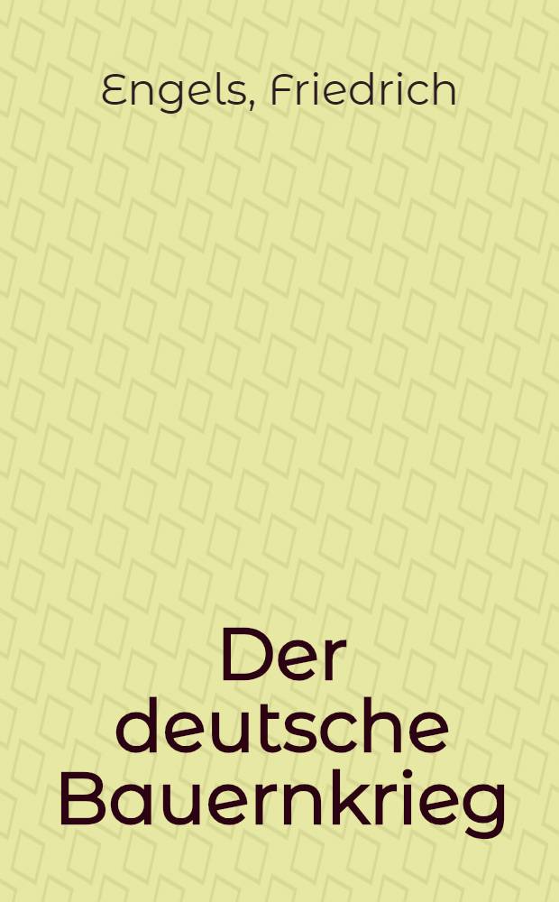 Der deutsche Bauernkrieg = Крестьянская война в Германии