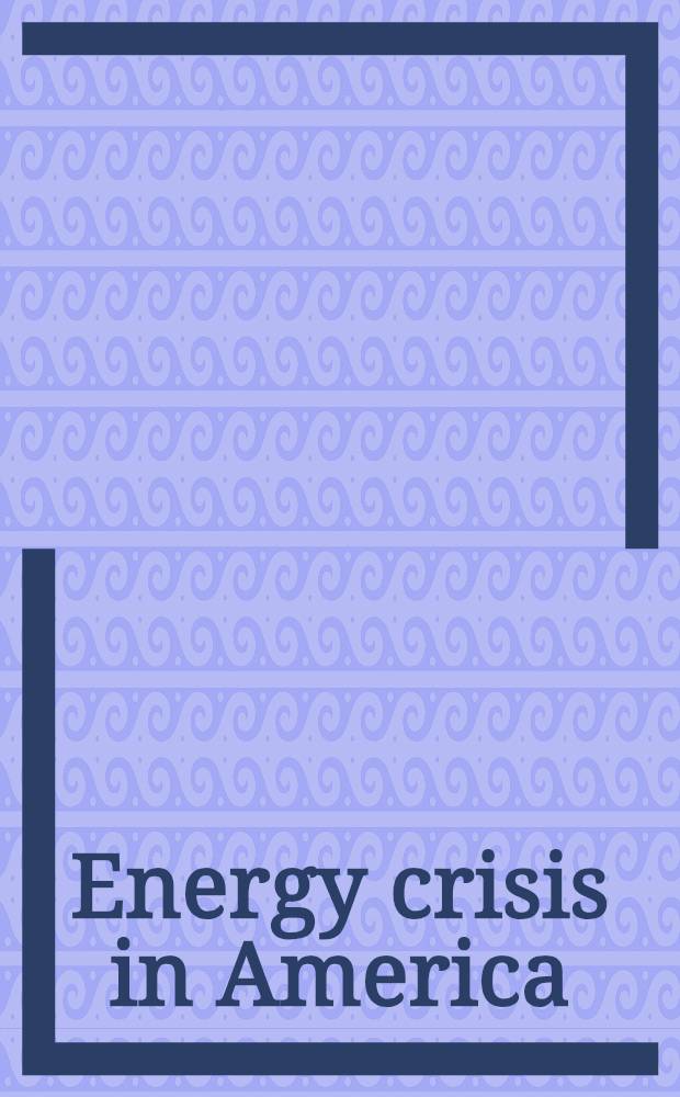 Energy crisis in America