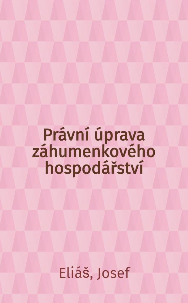 Právní úprava záhumenkového hospodářství