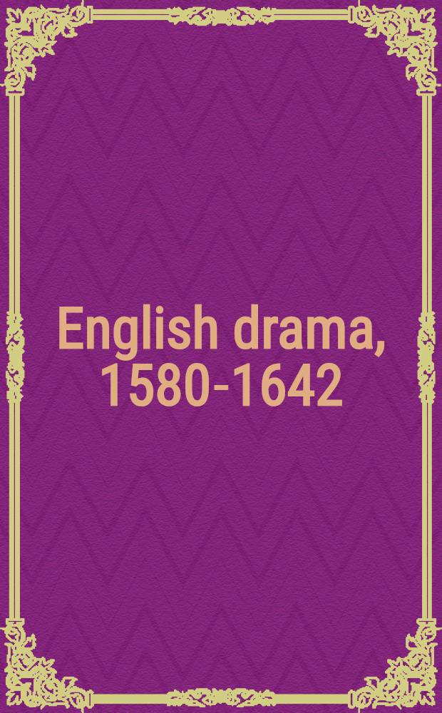English drama, 1580-1642