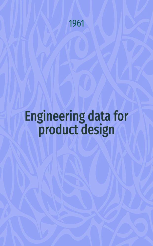 Engineering data for product design