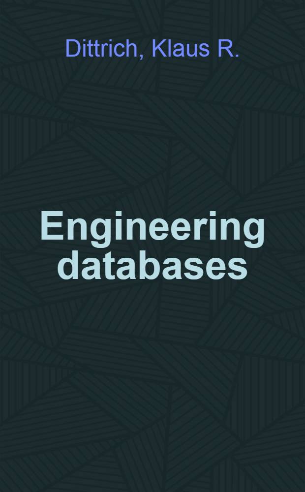 Engineering databases : Connecting islands of automation through databases