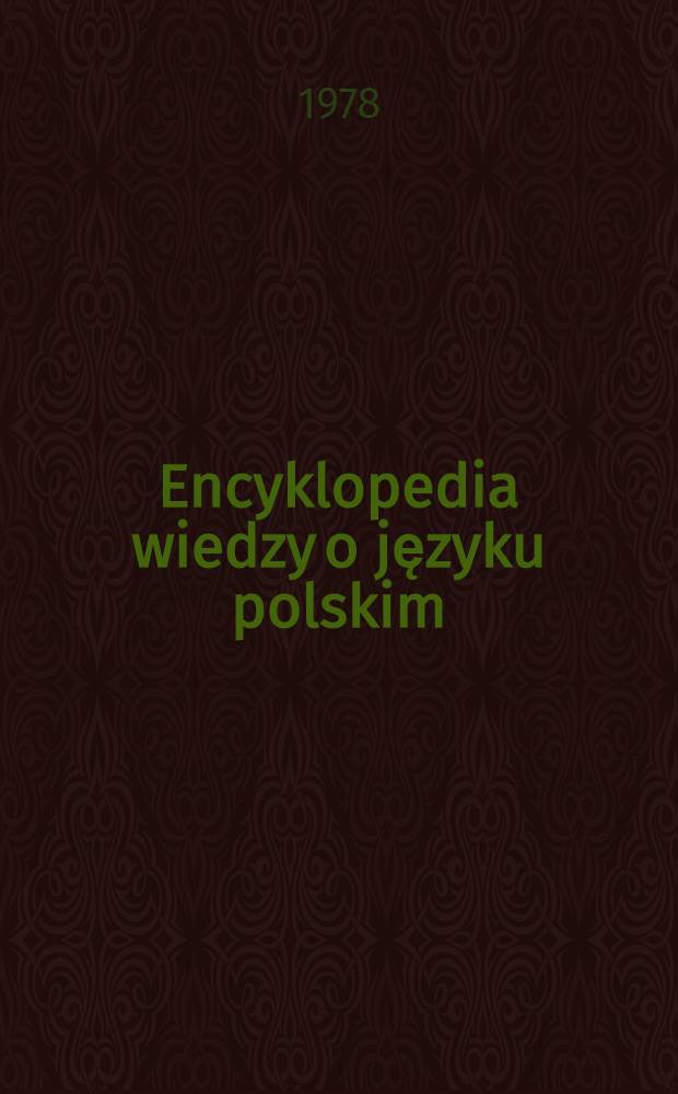 Encyklopedia wiedzy o języku polskim