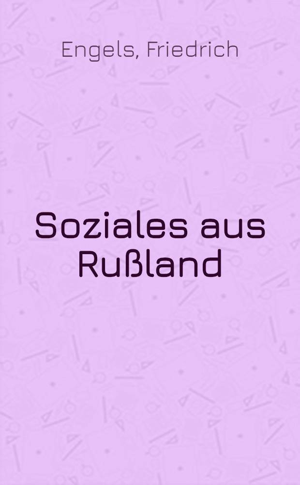 Soziales aus Ru&szlig;land = О социальном вопросе в России