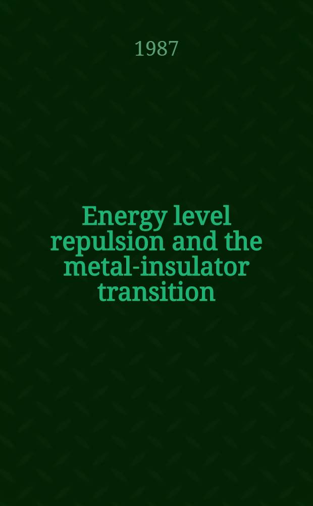 Energy level repulsion and the metal-insulator transition