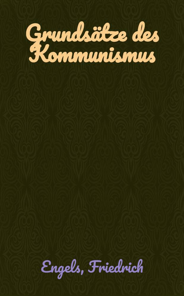 Grundsätze des Kommunismus = Принципы коммунизма