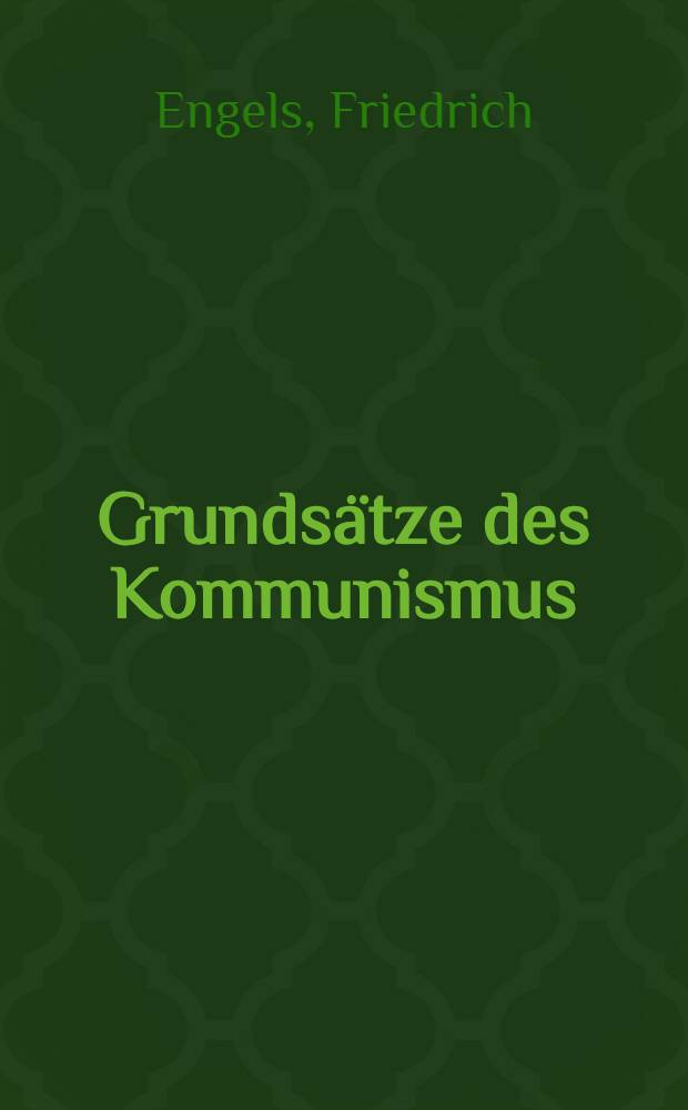 Grundsätze des Kommunismus = Принципы коммунизма