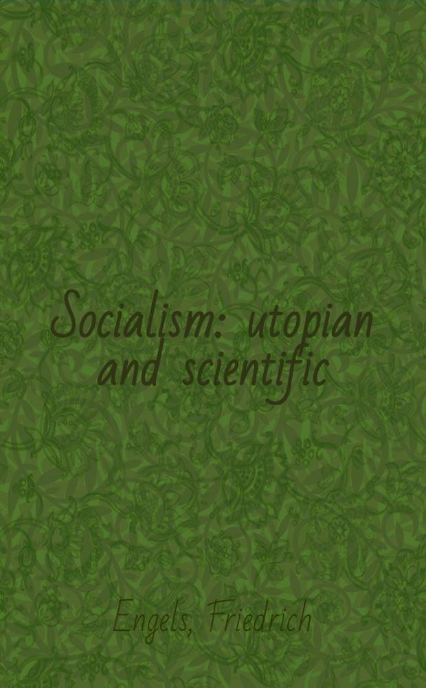 Socialism: utopian and scientific