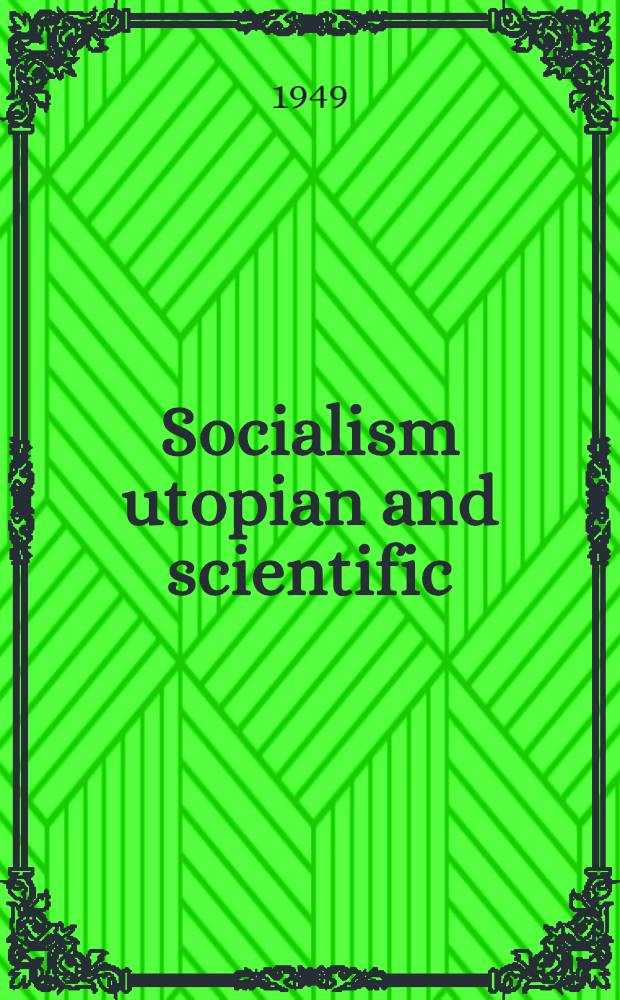 Socialism utopian and scientific = Развитие социализма от утопии к науке